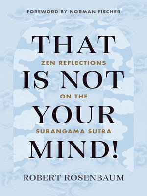 cover image of That Is Not Your Mind!